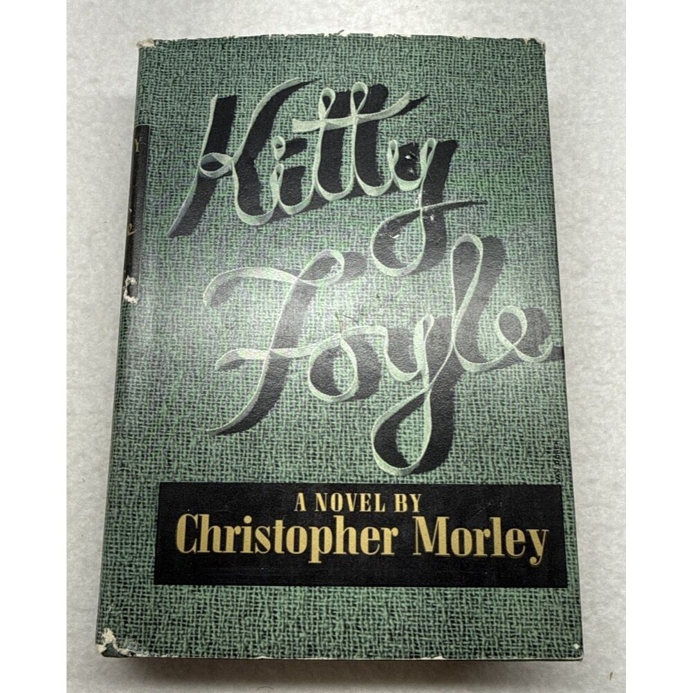 Kitty Foyle Christopher Morley 1939 Grosset Dunlap Hardcover Dust Jacket Vintage
